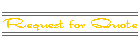 Request for Quote