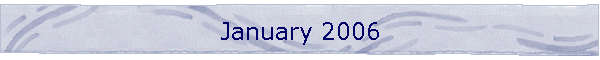 January 2006