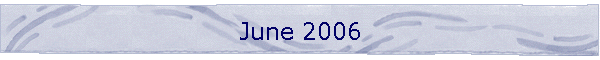 June 2006