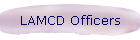 LAMCD Officers