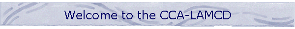 Welcome to the CCA-LAMCD