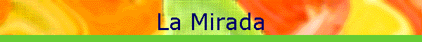 La Mirada