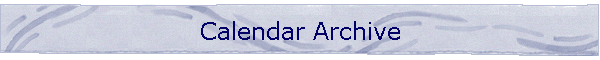 Calendar Archive