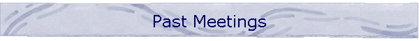 Past Meetings