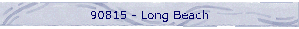 90815 - Long Beach