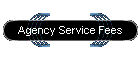 Agency Service Fees