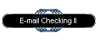 E-mail Checking II