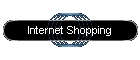 Internet Shopping