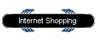 Internet Shopping