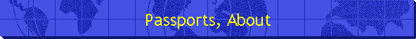 Passports, About