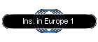 Ins. in Europe 1