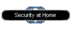 Security at Home