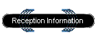 Reception Information