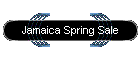 Jamaica Spring Sale