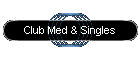 Club Med & Singles